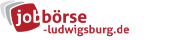 Jobbörse Ludwigsburg - Aktuelle Stellenangebote in Ihrer Region